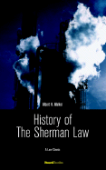 History of the Sherman Law