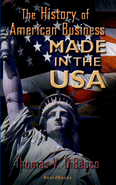 Made in the USA: The History of American Business